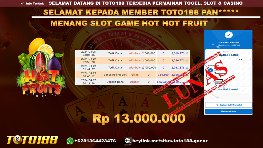 Bukti Jp kemenangan Hot Hot Fruit 24 April 2024