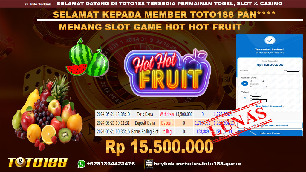 Bukti jp kemenangan hot hot fruit 21 mei 2024