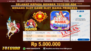 Bukti jp kemenangan slot mania princess 04 juni 2024