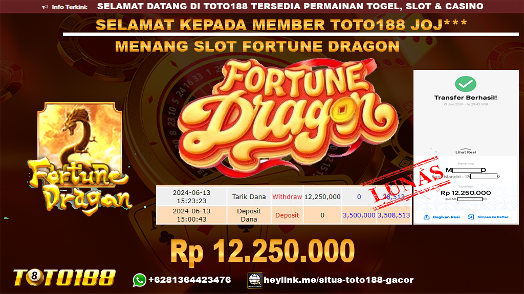 Bukti jp kemenangan slot fortune dragon 13 juni 2024