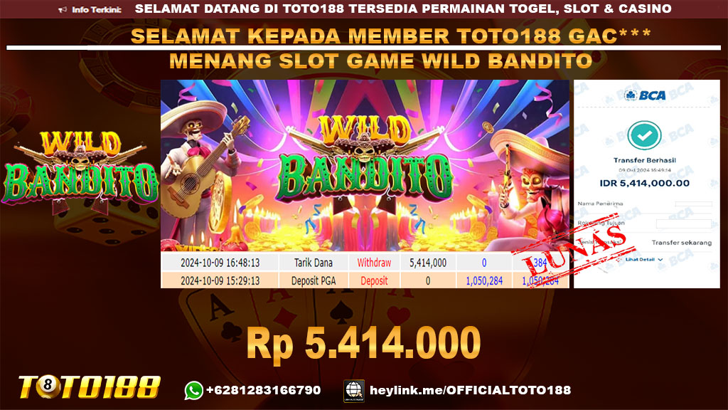 Bukti JP Kemenangan SLOT GAME WILD BANDITO 09 OKT 24
